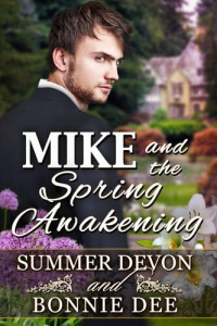 Summer Devon, Bonnie Dee — Mike and the Spring Awakening