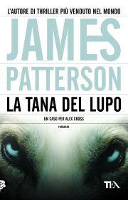 James Patterson — La tana del Lupo