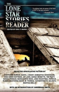 Marin, Eric T (Editor) — Lone Star Stories Reader