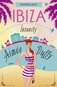 Aimée Duffy — Ibiza Insanity