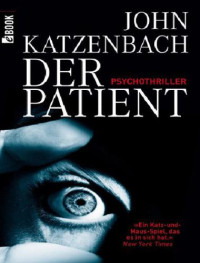 Katzenbach John — Der Patient