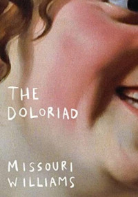 Missouri Williams — The Doloriad