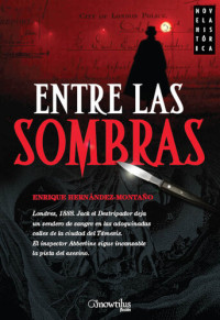 Enrique Hernández-Montaño Mancebo — Entre las sombras