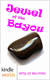 Belford, amy Jo — Jewel of the bayou