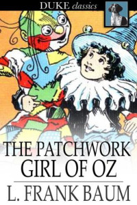 Baum, L Frank — The Patchwork Girl of Oz