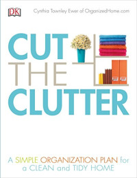Cynthia Ewer — Cut the Clutter