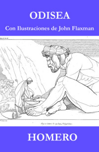 Homero — Odisea: Con Ilustraciones de John Flaxman