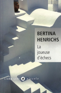 Henrichs Bertina — La Joueuse d'échecs