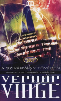 Vernor Vinge — A szivárvány tövében