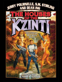 Pournelle Jerry; Ing Dean; Stirling S M — The Houses of the Kzinti