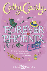 Cathy Cassidy — Forever Phoenix