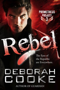 Claire Delacroix; Deborah Cooke — Rebel