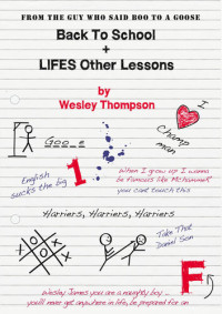 Wesley Thompson — Back to School and Life's Other Lessons