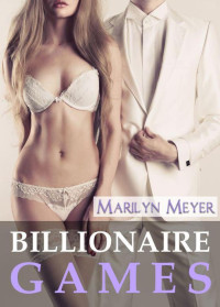 Meyer Marilyn — Billionaire Games