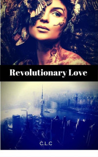 Miller Jessica — Revolutionary Love