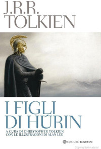 Tolkien, John R. R — I Figli Di Húrin