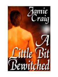 Craig Jamie — Little Bit Bewitched