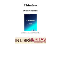 GAZOUFER-Chimeres, DIDIER — Chimères