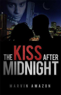 Amazon Marvin — The Kiss After Midnight