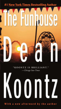 Koontz, Dean Ray — The Funhouse