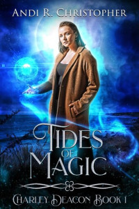 Andi R. Christopher — Tides of Magic