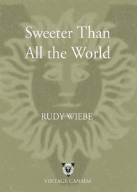 Wiebe Rudy — Sweeter Than All the World