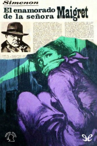 Georges Simenon — El enamorado de la señora Maigret
