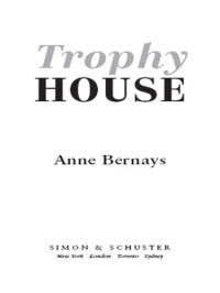 Bernays Anne — Trophy House