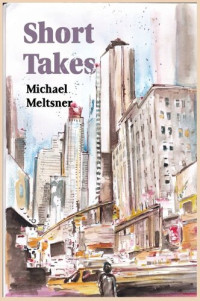 Michael Meltsner — Short Takes