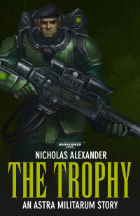 Alexander Nicholas — The Trophy