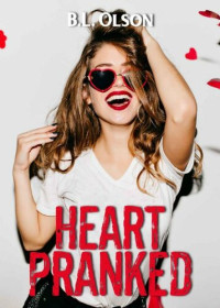 B.L. Olson — Heart Pranked: An Applewood Manor Novella