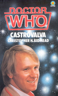 Bidmead, Christopher H — Doctor Who: Castrovalva