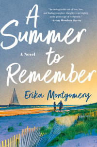 Erika Montgomery — A Summer to Remember