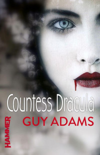 Adams Guy — Countess Dracula