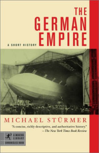 Sturmer Michael — The German Empire