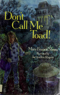 Shura, Mary Francis — Don't Call Me Toad!
