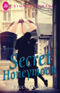 Gaddis Peggy — Secret Honeymoon