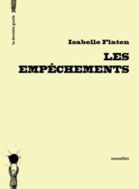 Isabelle Flaten — Les empêchements