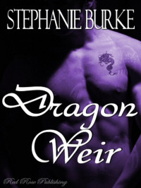 Burke Stephanie — Dragon's Weir