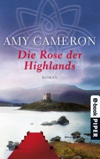 Cameron Amy — Die Rose der Highlands