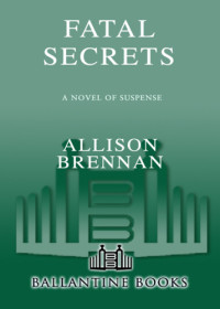 Brennan Allison — Fatal Secrets