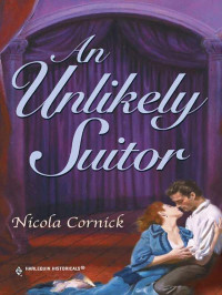Cornick Nicola — An Unlikely Suitor