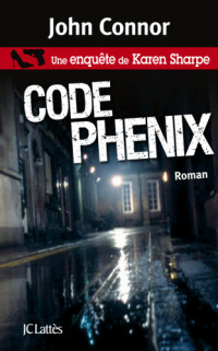 John Conor — Code Phénix