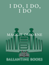 Osborne Maggie — I Do, I Do, I Do