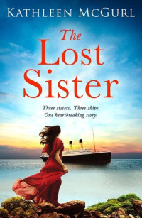 Kathleen McGurl — The Lost Sister