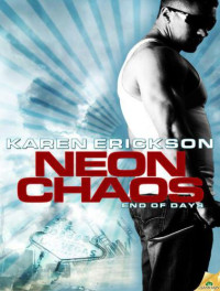 Erickson Karen — Neon Chaos