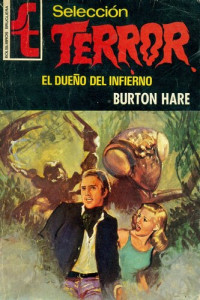 Burton Hare — El dueño del infierno