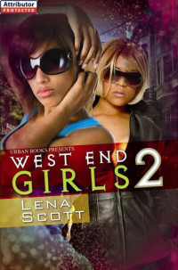 Lena Scott — West End Girls 2:: Summer Madness
