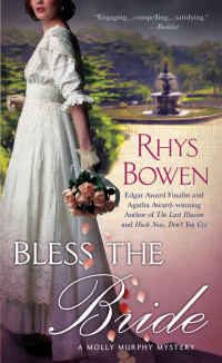 Rhys Bowen — Bless the Bride (Molly Murphy Mysteries 10)