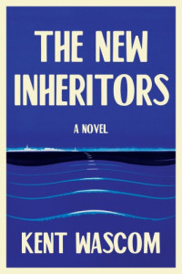 Wascom Kent — The New Inheritors